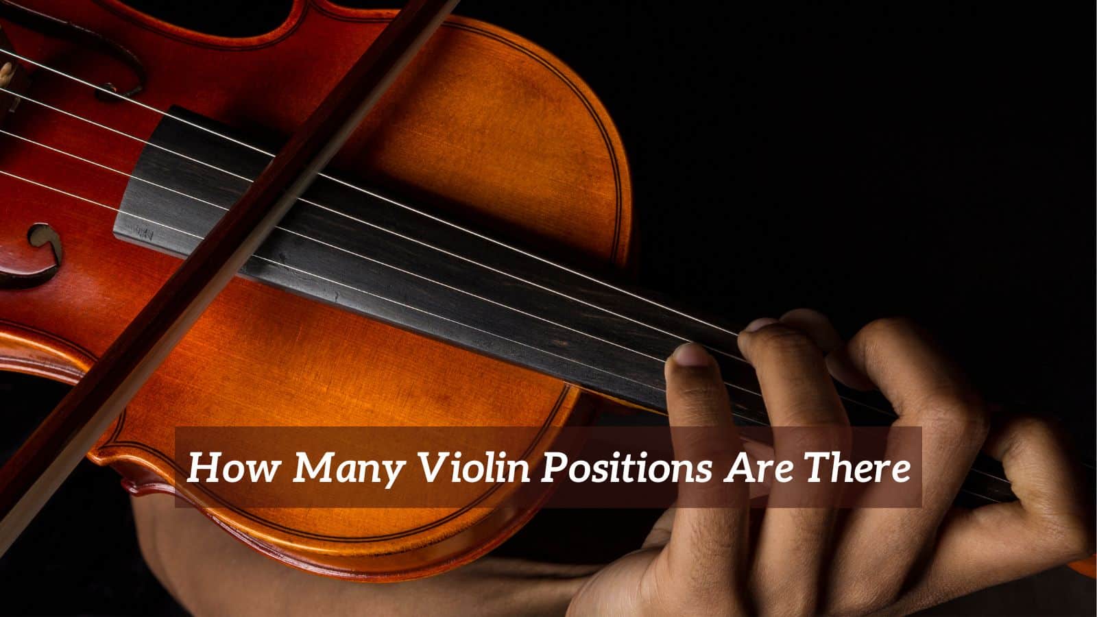How Many Violin Positions Are There