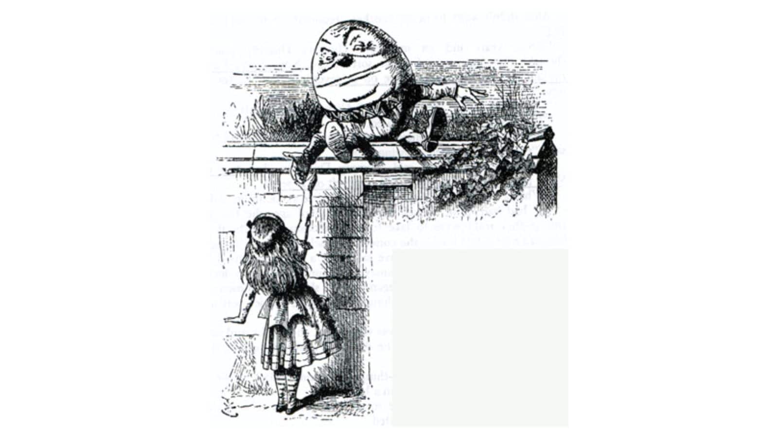 Alice meets Humpty Dumpty