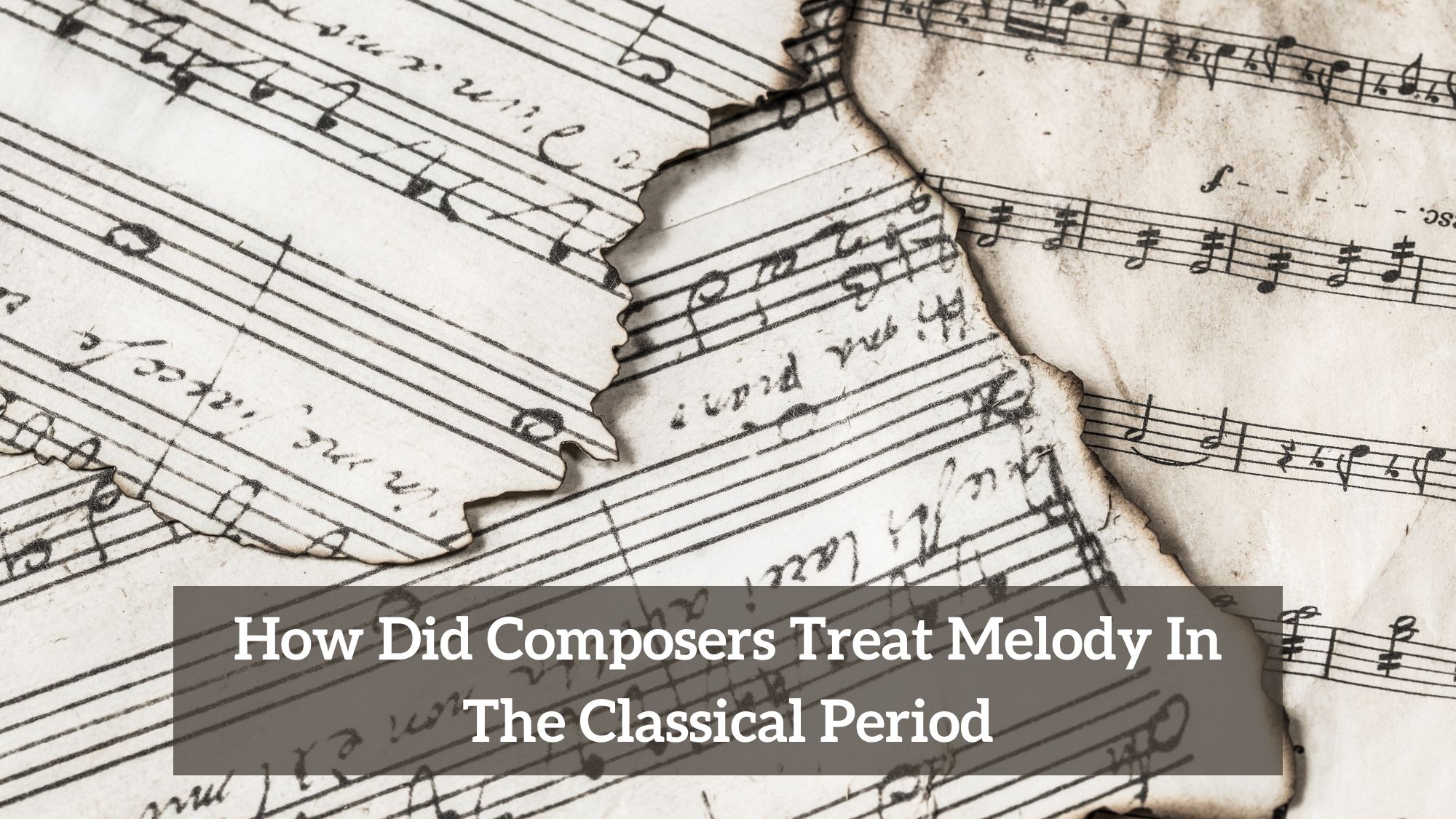 How Did Composers Treat Melody In The Classical Period