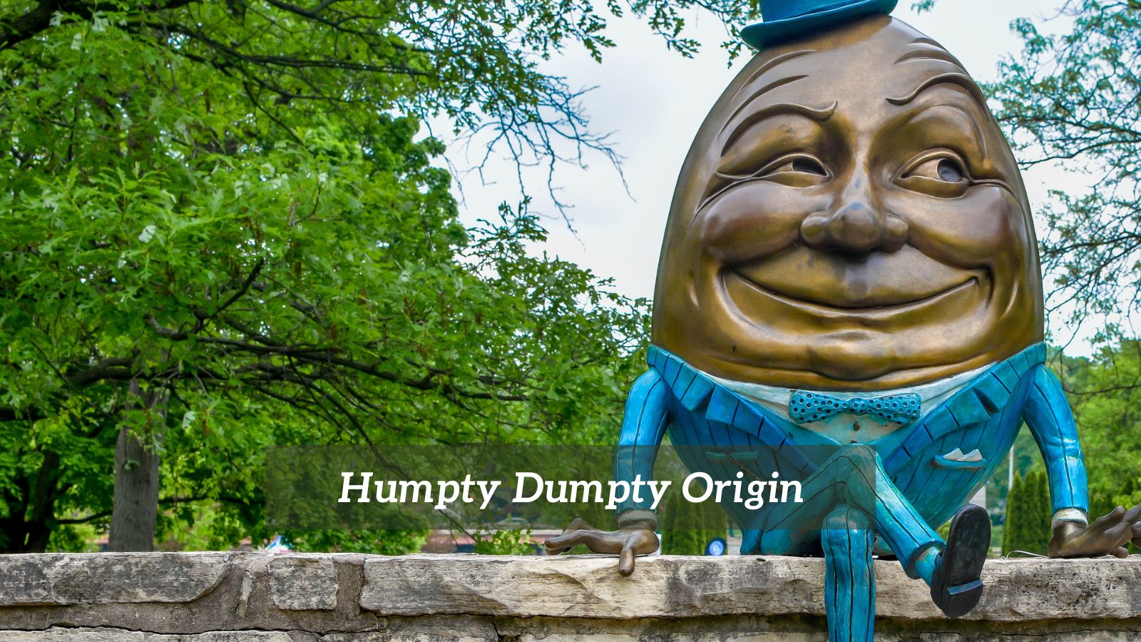 Humpty Dumpty Origin