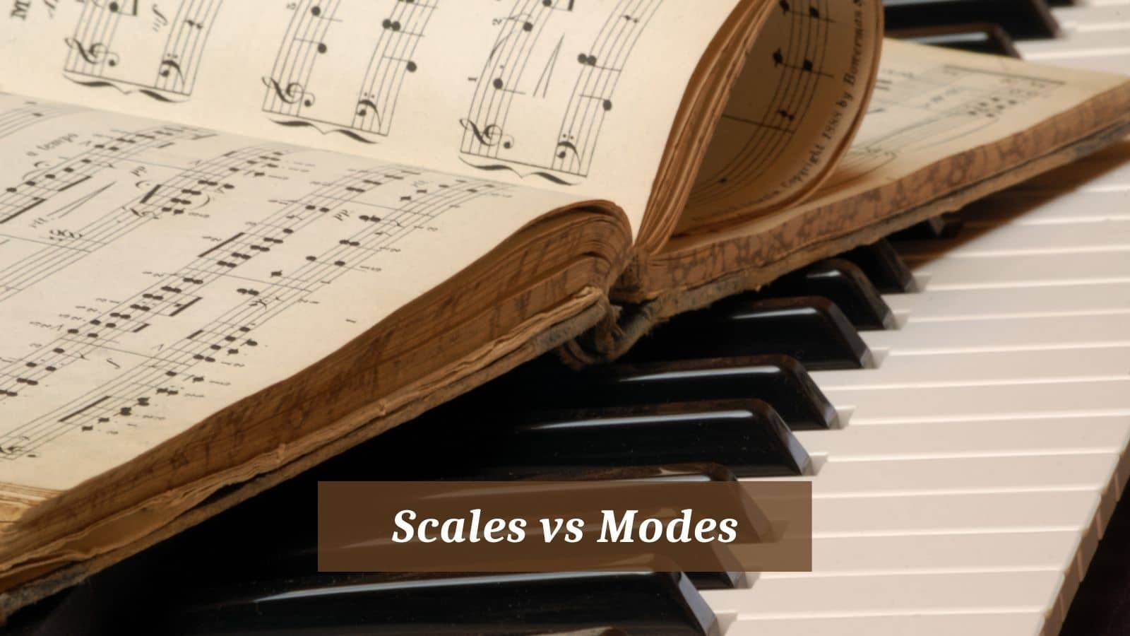 Scales vs Modes