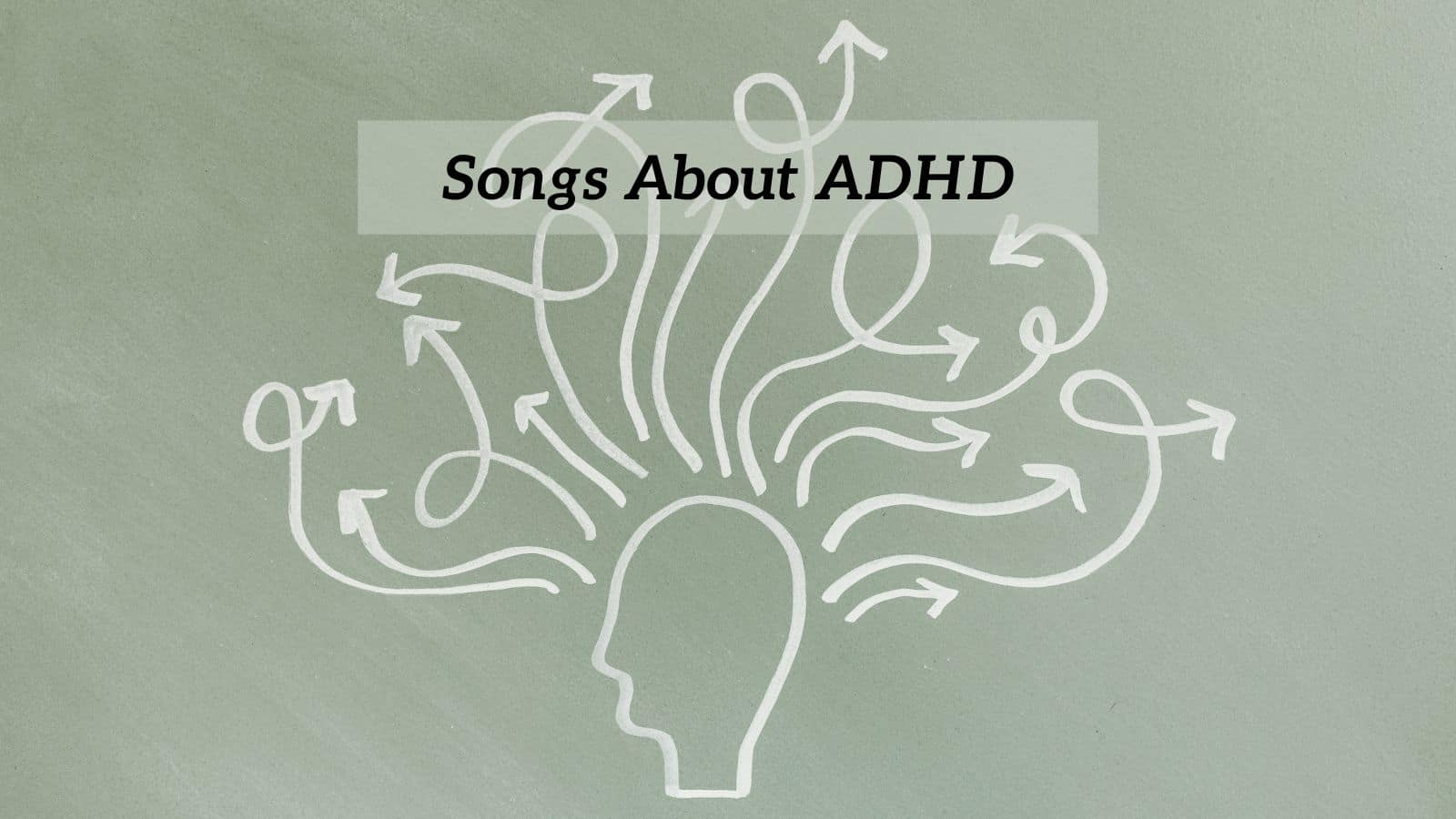 Songs About ADHD