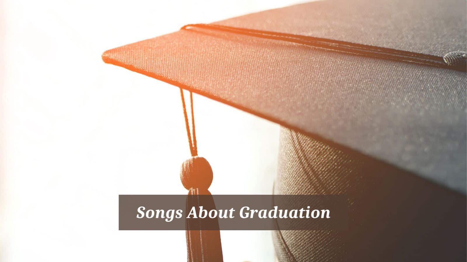 Songs About Graduation