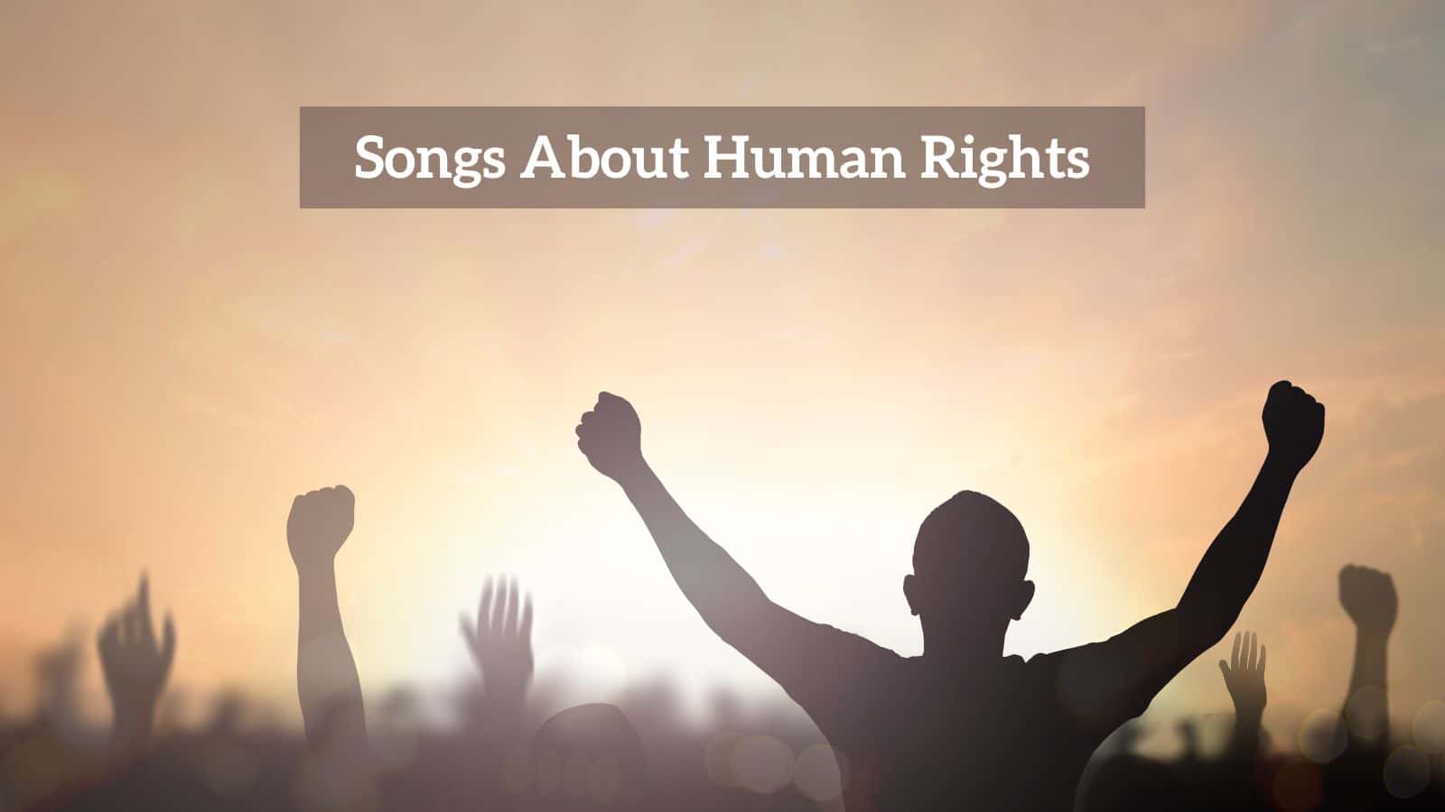 Songs About Human Rights