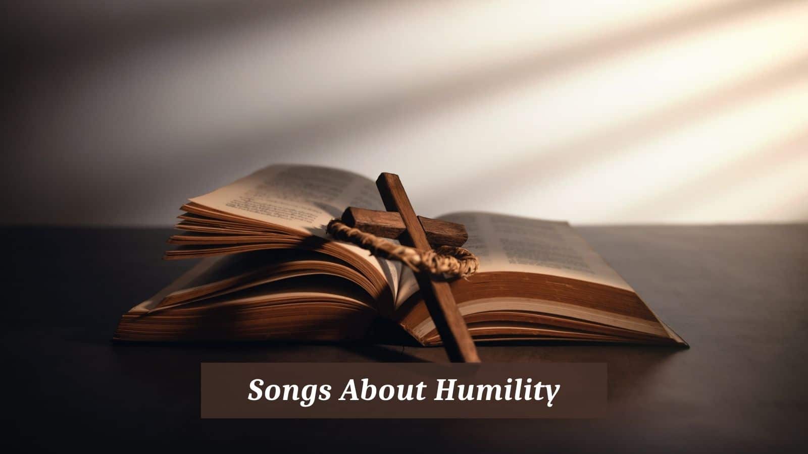 Songs About Humility