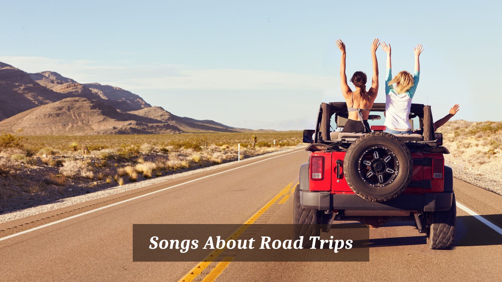 Songs About Road Trips
