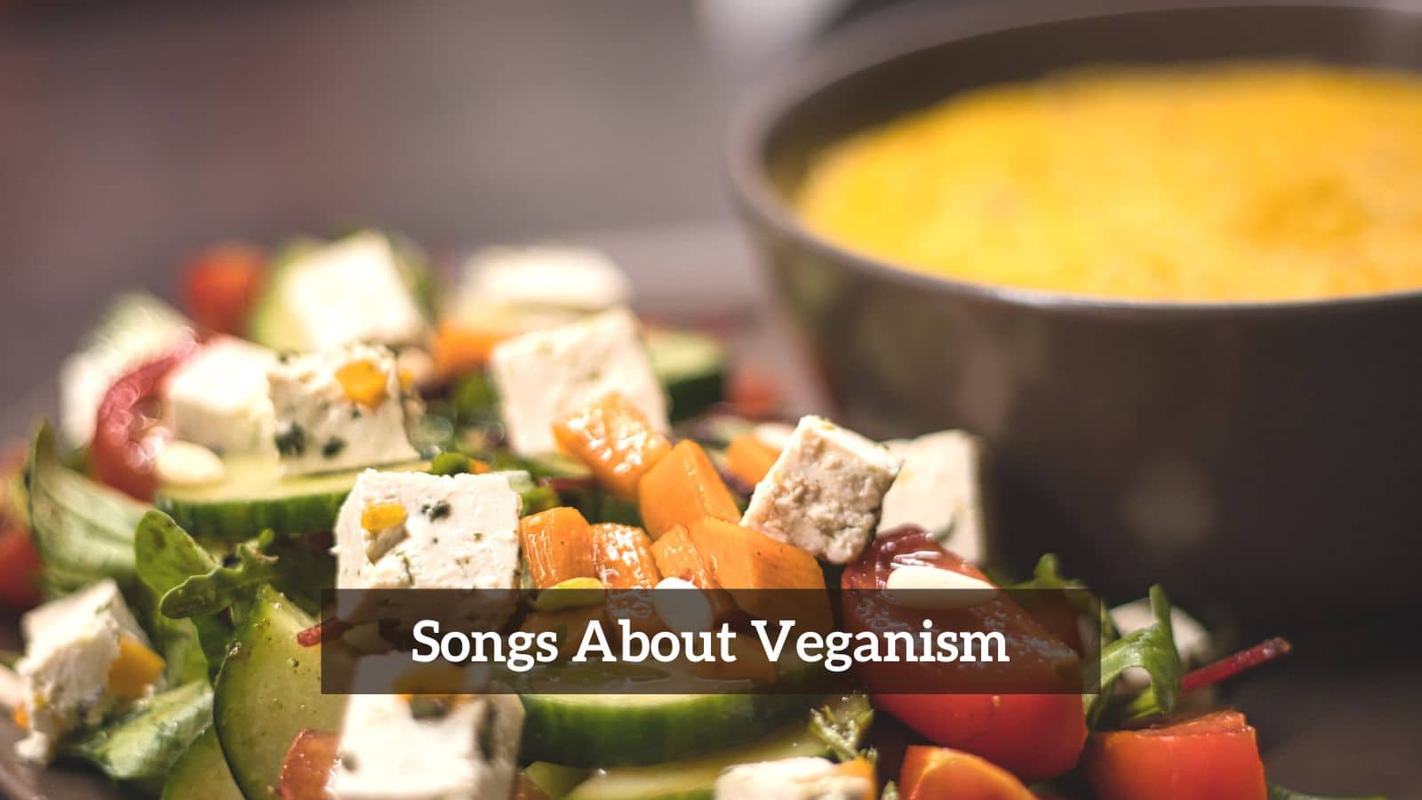 Songs About Veganism