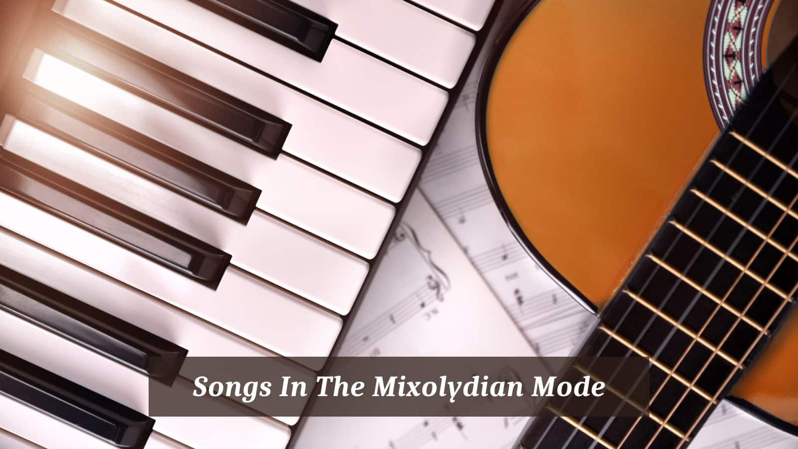 Songs In The Mixolydian Mode