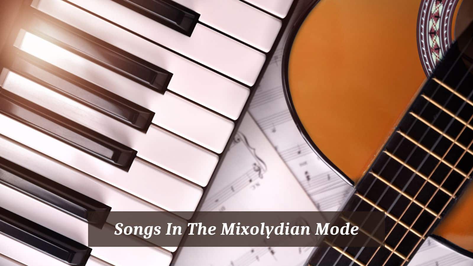 Songs In The Mixolydian Mode 