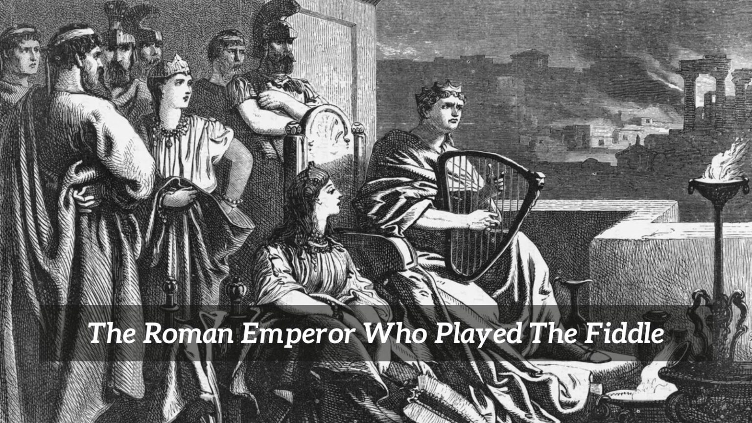 The Roman Emperor Who Played The Fiddle CMUSE