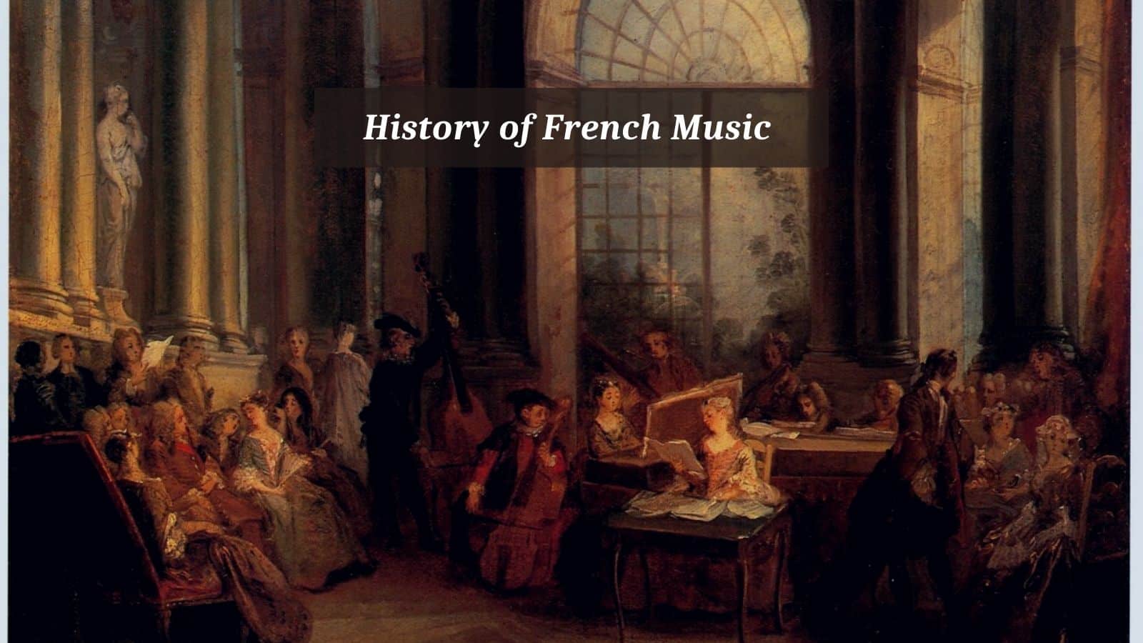 History of French Music 