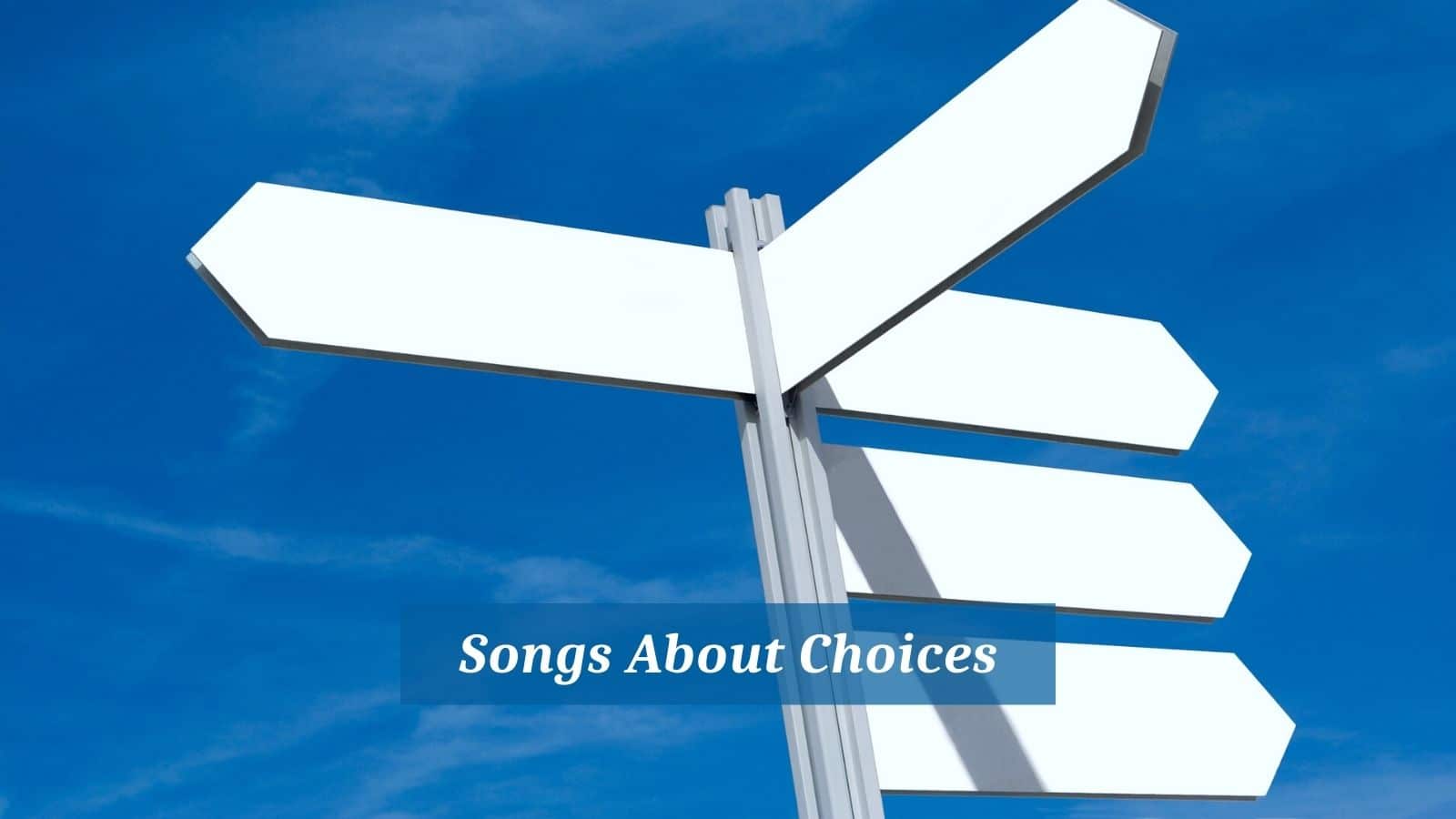 Songs About Choices
