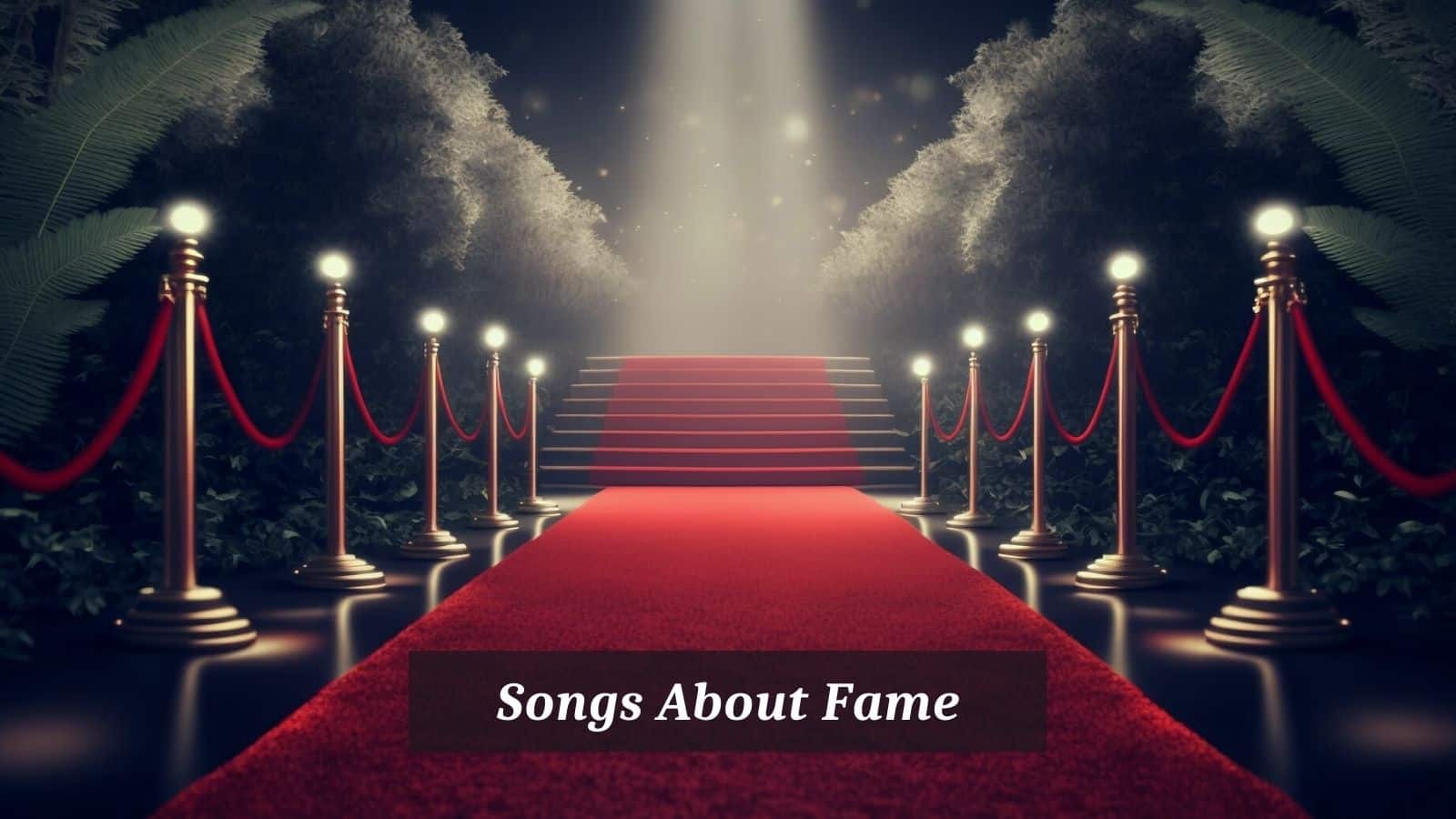 Songs About Fame