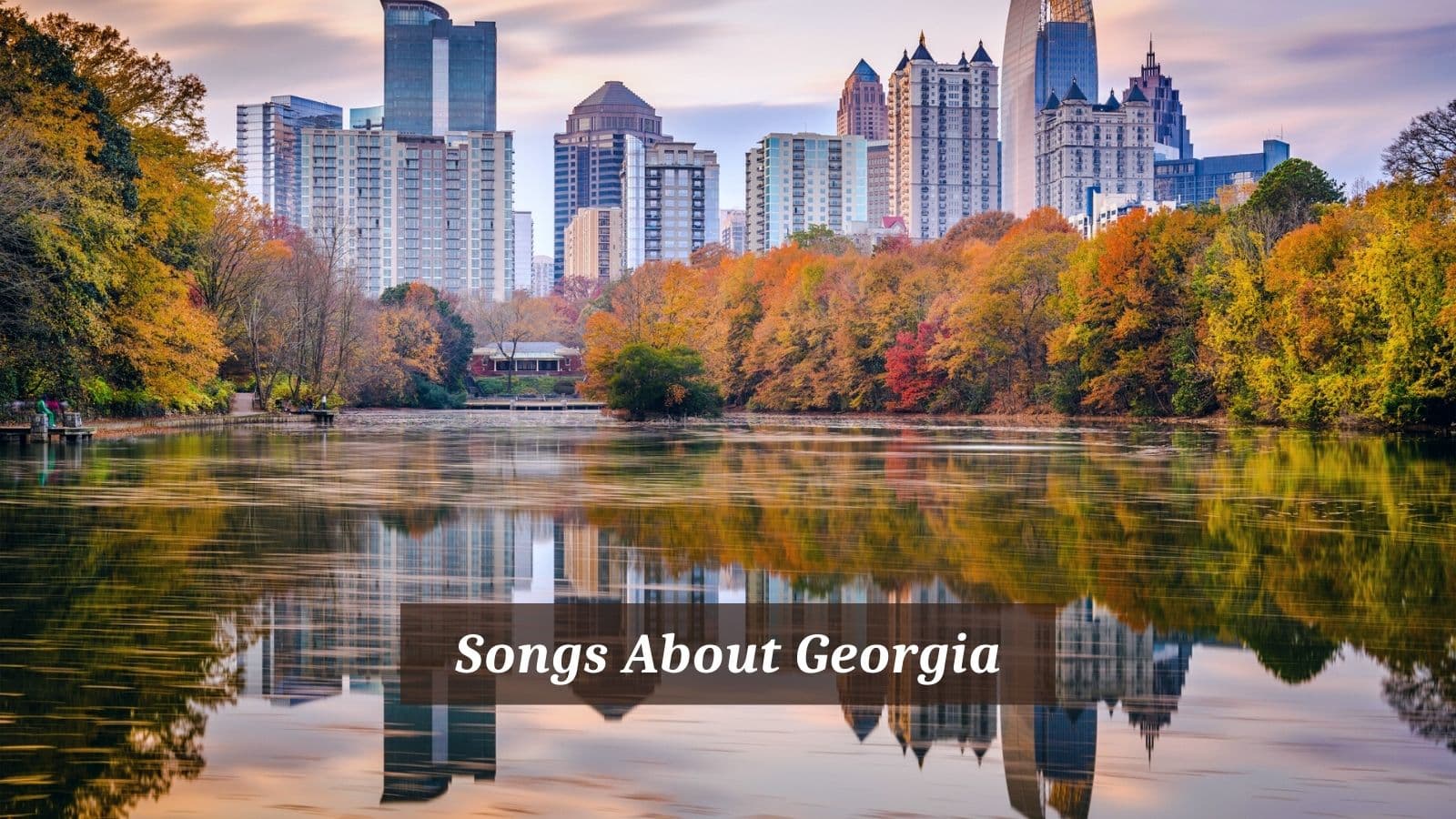 Songs About Georgia