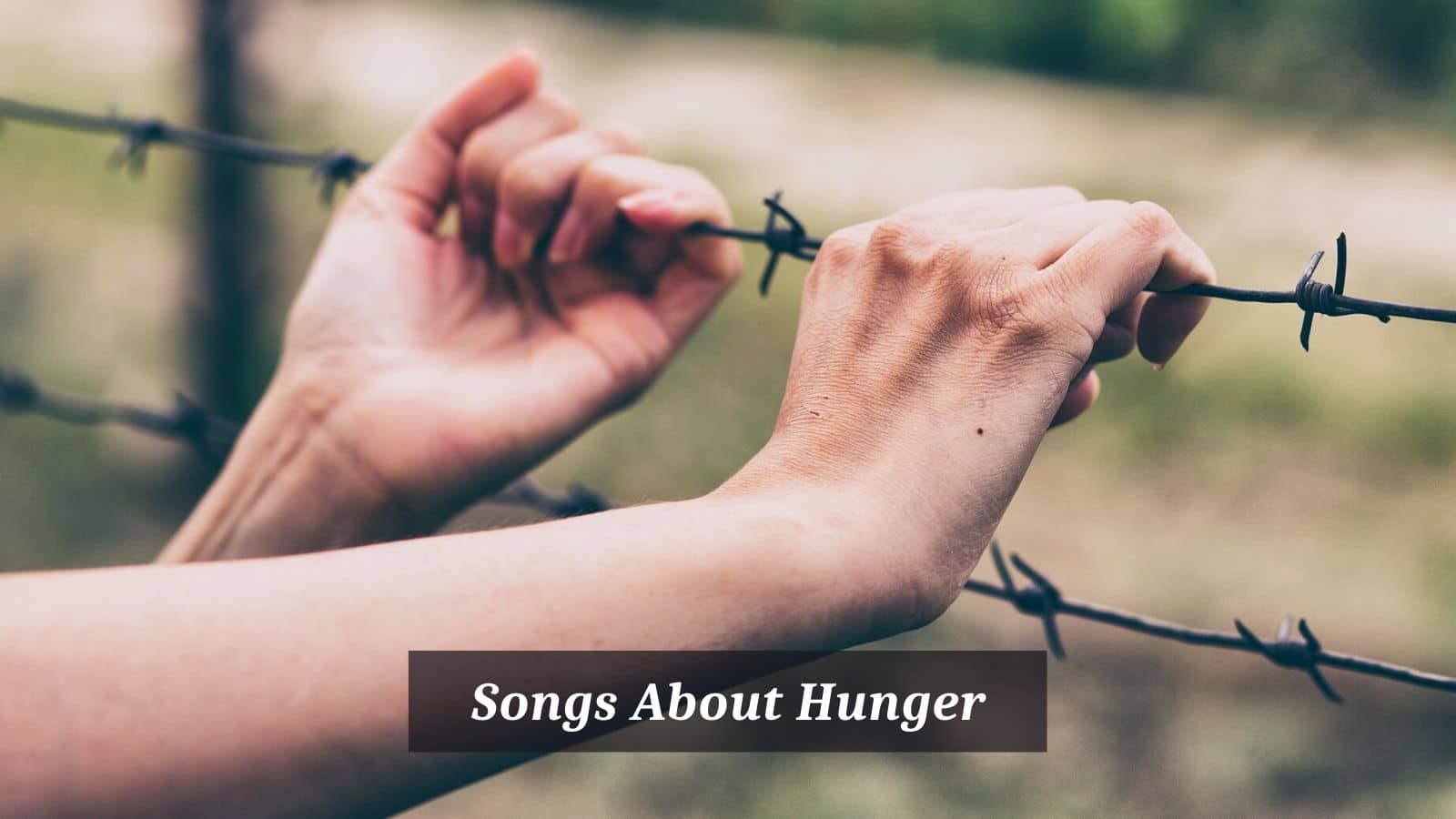 Songs About Hunger