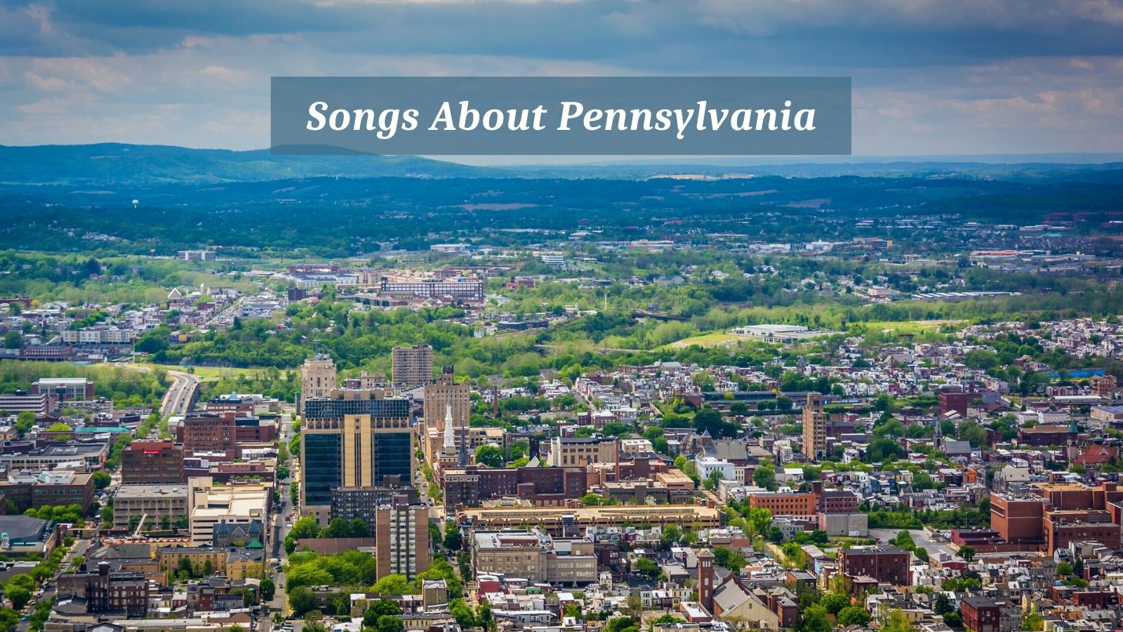 Songs About Pennsylvania