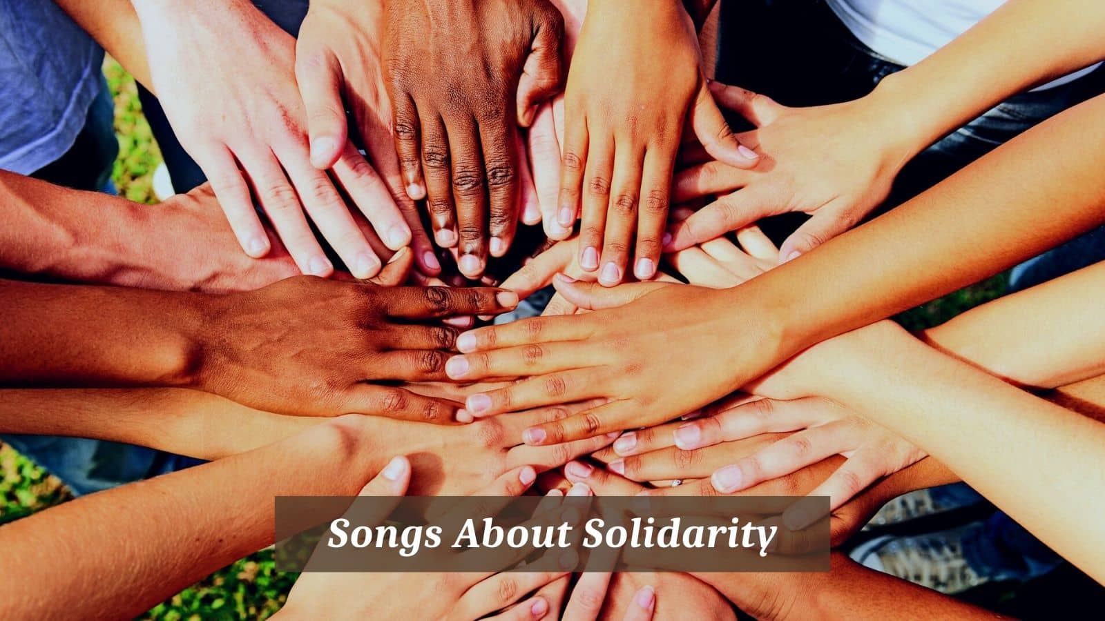Songs About Solidarity
