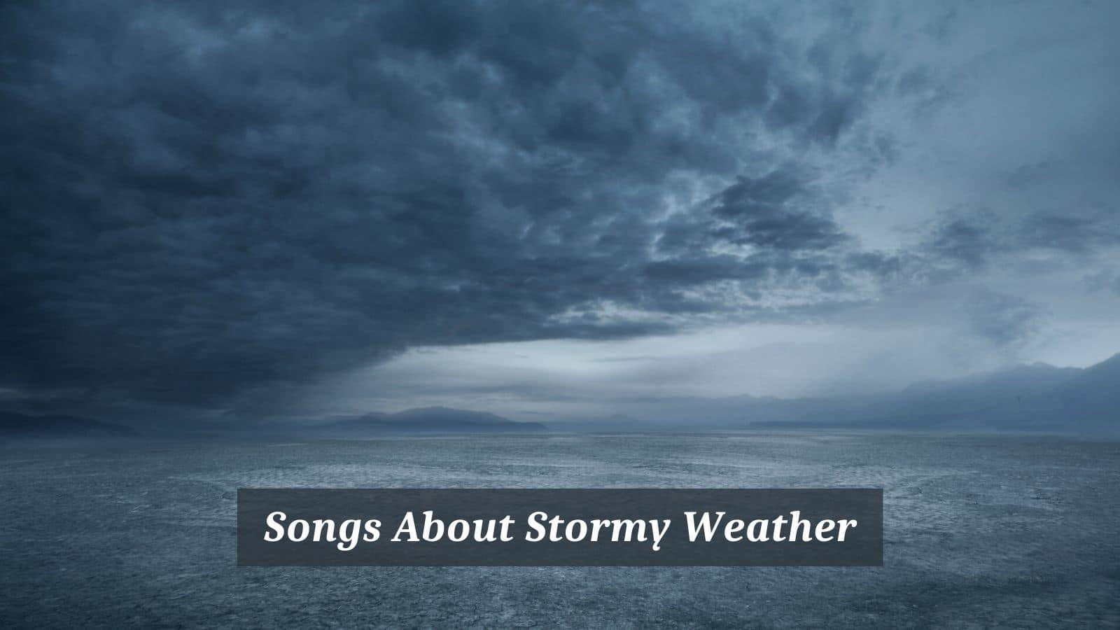 Songs About Stormy Weather
