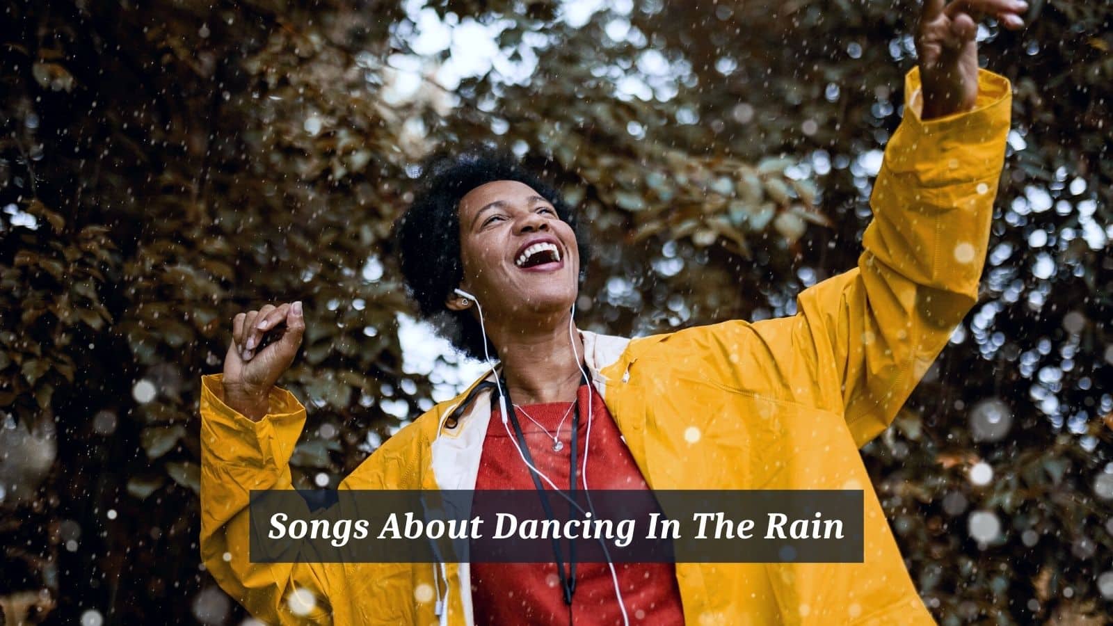 Songs About Dancing In The Rain