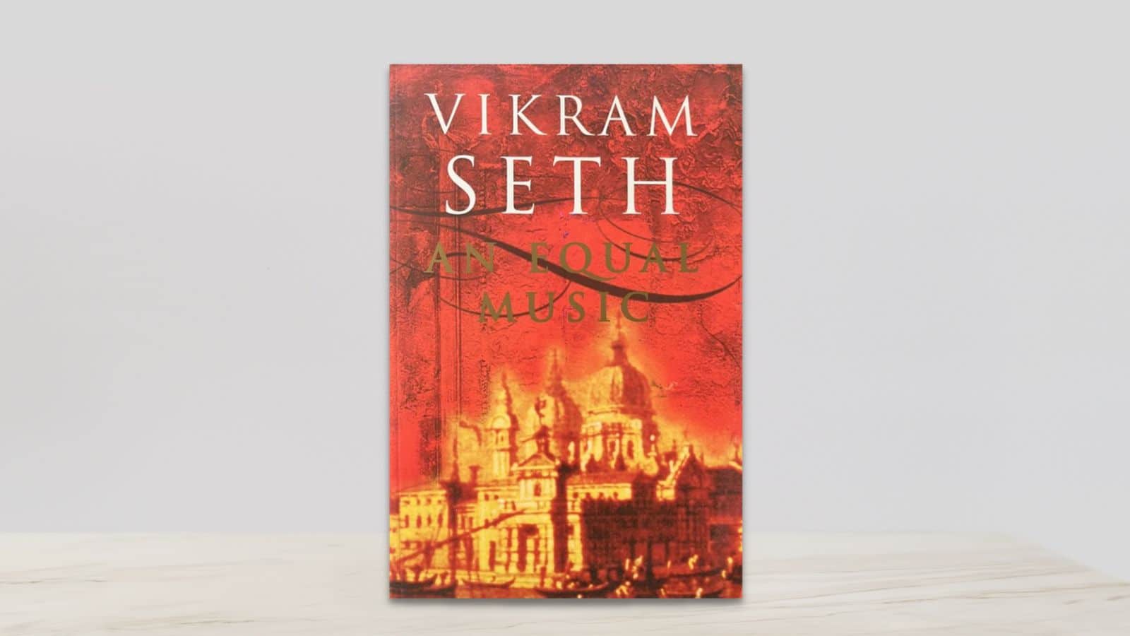 Equal Music - Vikram Seth