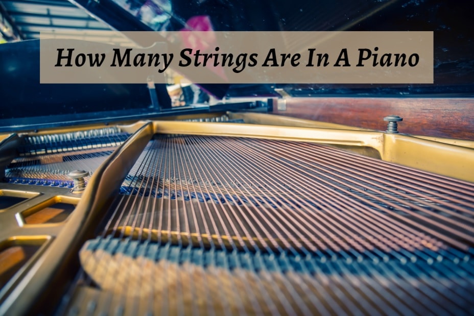 How Many Strings Are In A Piano