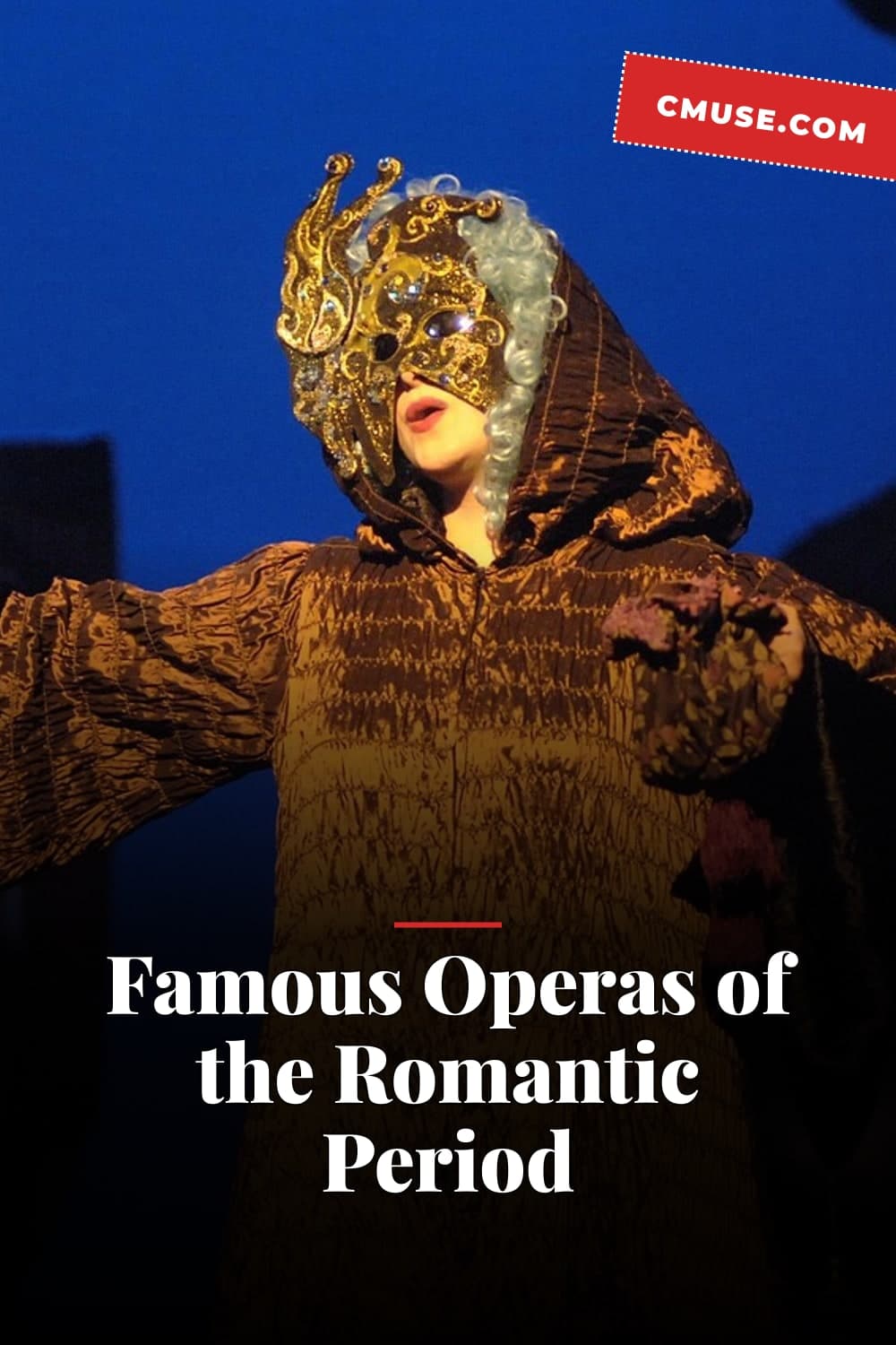 Famous Operas of the Romantic Period Famous Operas of the Romantic Period