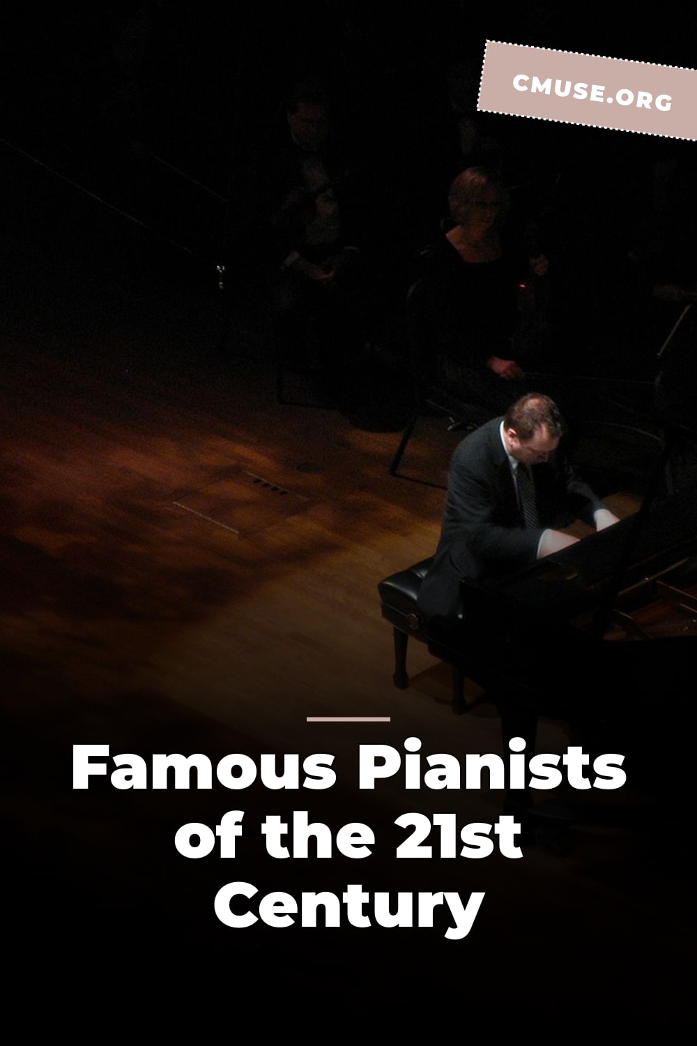 Famous Pianists of the 21st Century Famous Pianists of the 21st Century