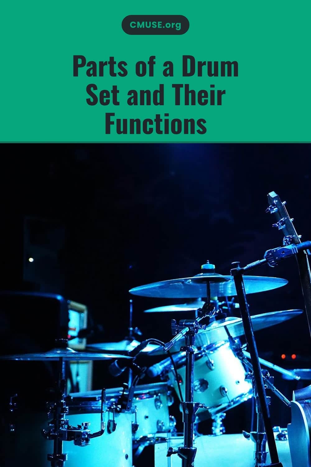 Parts of a Drum Set and Their Functions