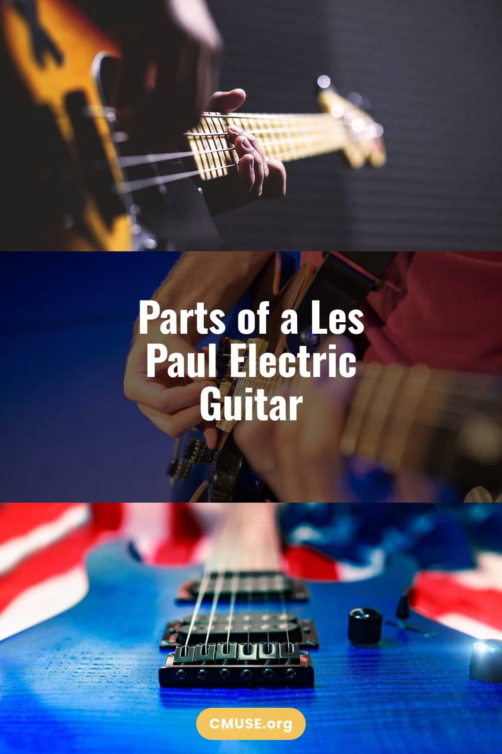 Parts of a Les Paul Electric Guitar Parts of a Les Paul Electric Guitar