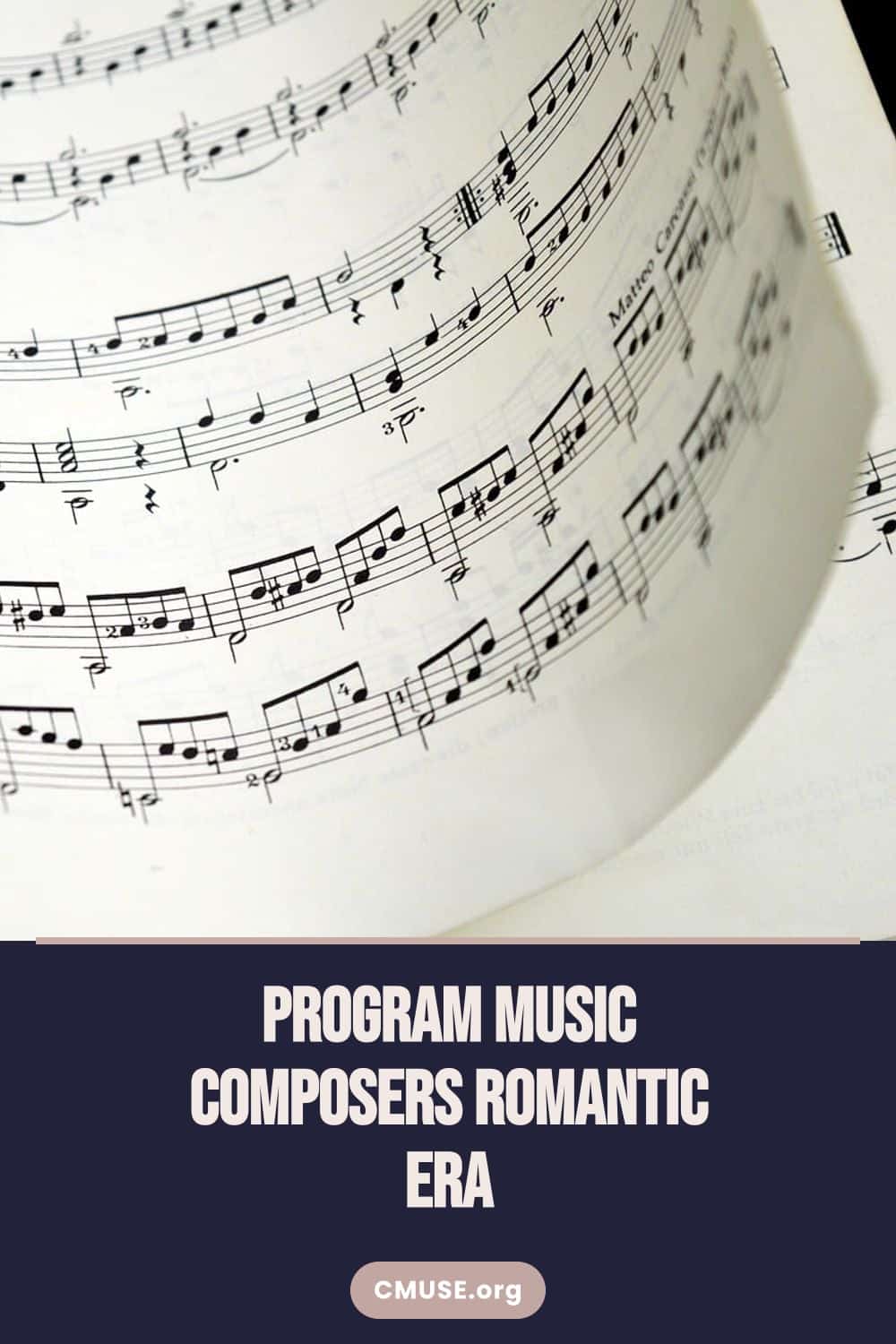 Program Music Composers Romantic Era Program Music Composers Romantic Era