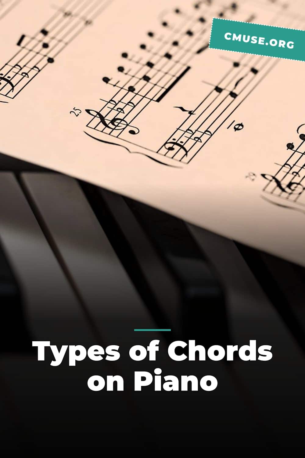 Types of Chords on Piano Types of Chords on Piano