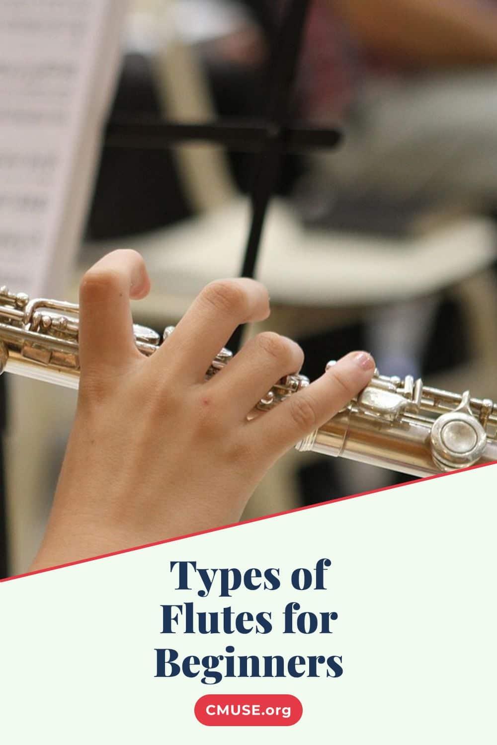 Types of Flutes for Beginners