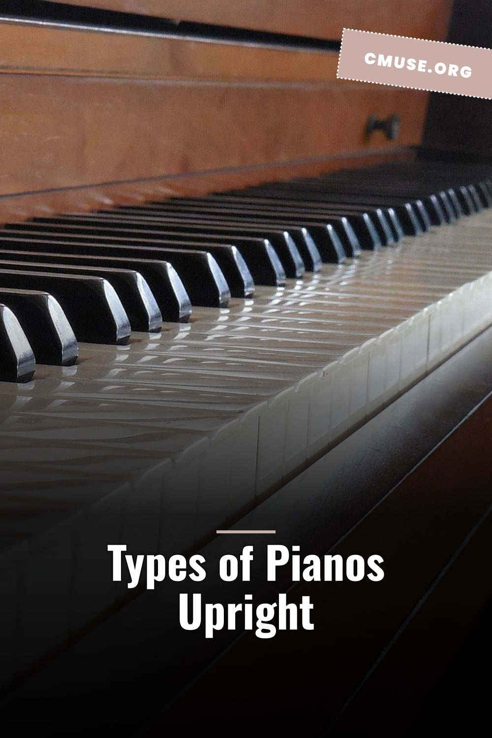Types of Pianos Upright