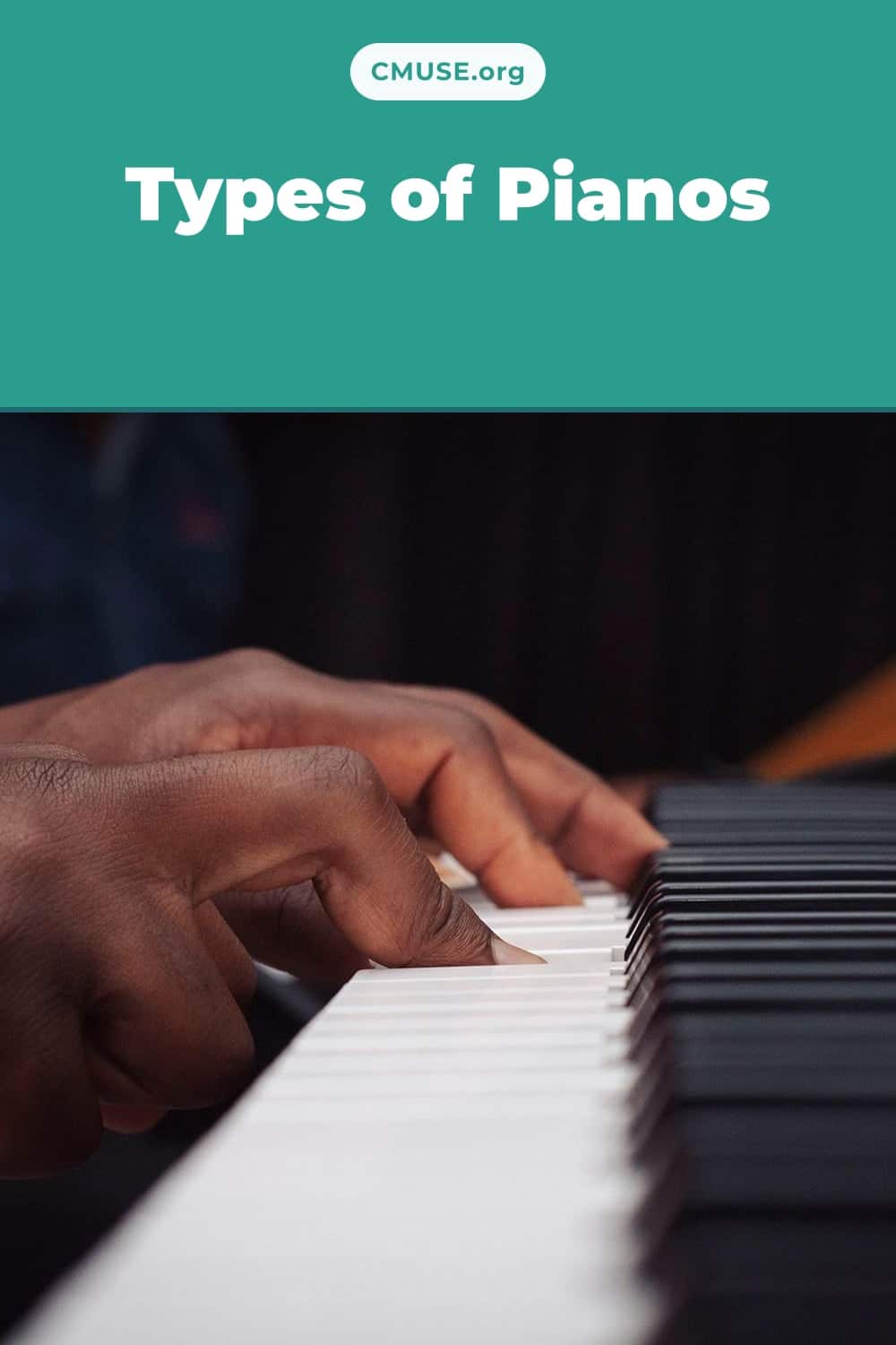 Types of Pianos